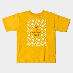 EGGCELLENT EASTER Kids T-Shirt